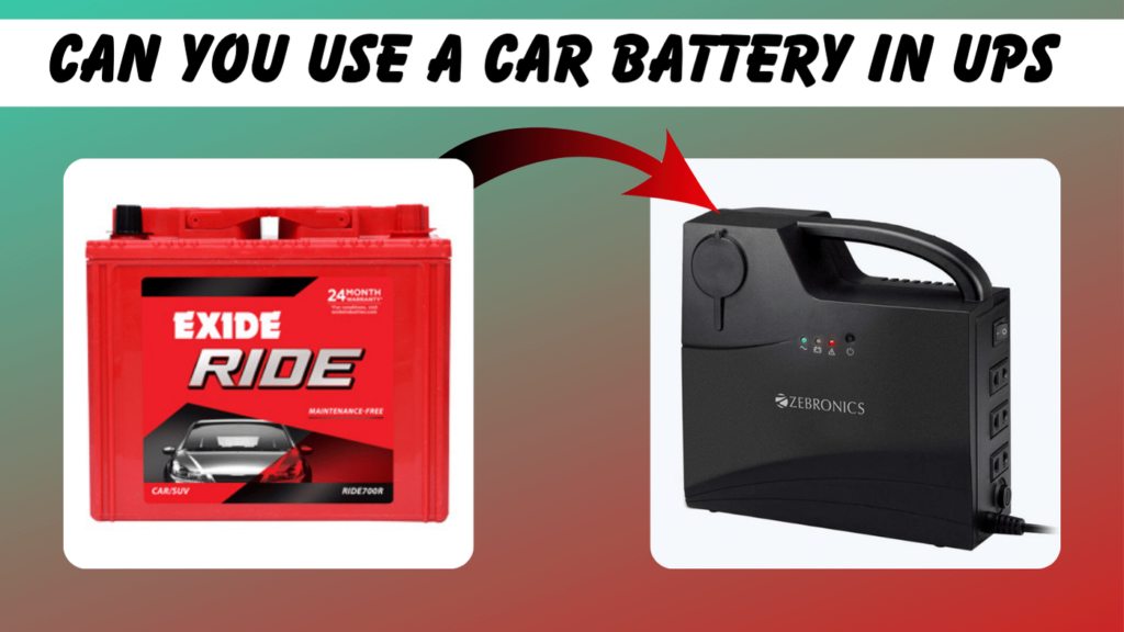 Can You Use a Car Battery in a UPS?