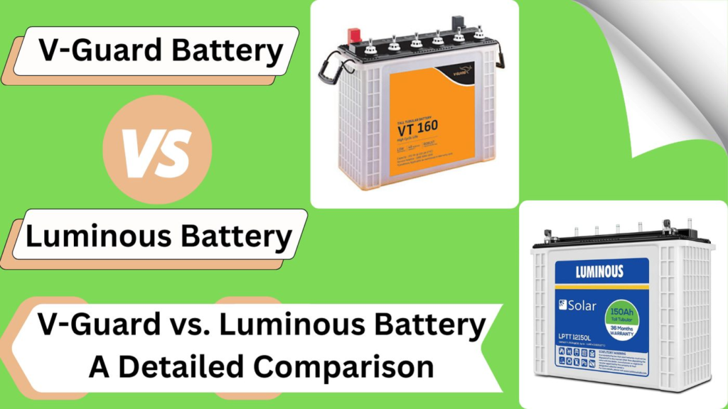 Luminous vs. V-Guard: A Detailed Comparison