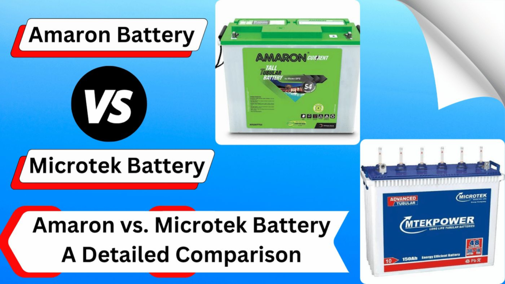 Comparative Analysis: Amaron vs. Microtek