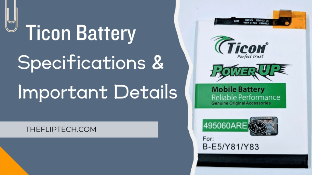 Ticon Battery Specification