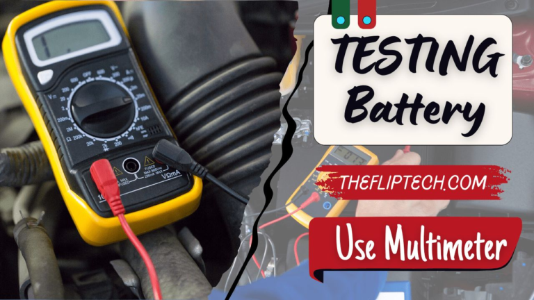 Testing The Battery With Multimeter