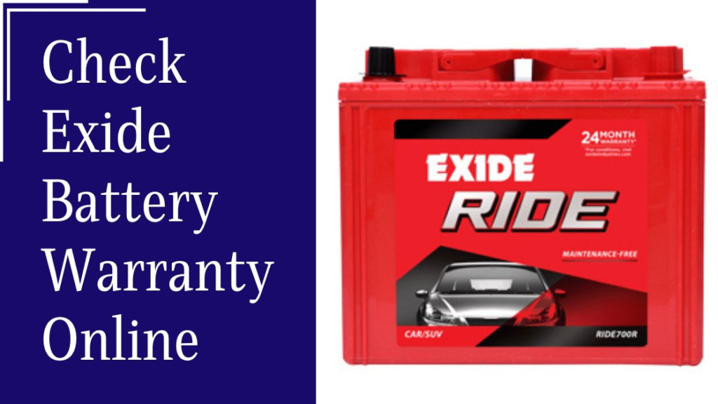 How to Check Exide Battery Warranty Online: Step-By-Step Guide