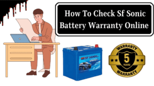 How To Check Sf Sonic Battery Warranty Online