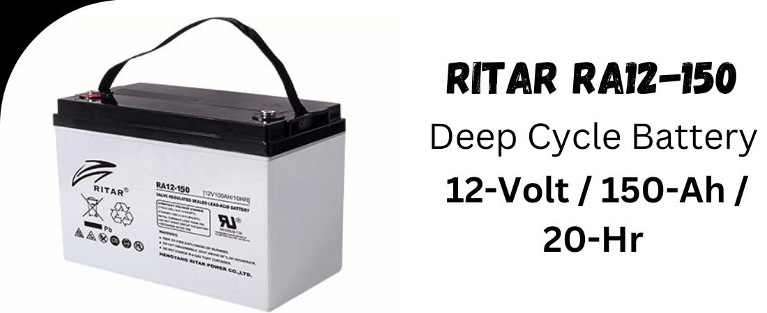 Ritar RA12-150 AGM Deep Cycle Battery