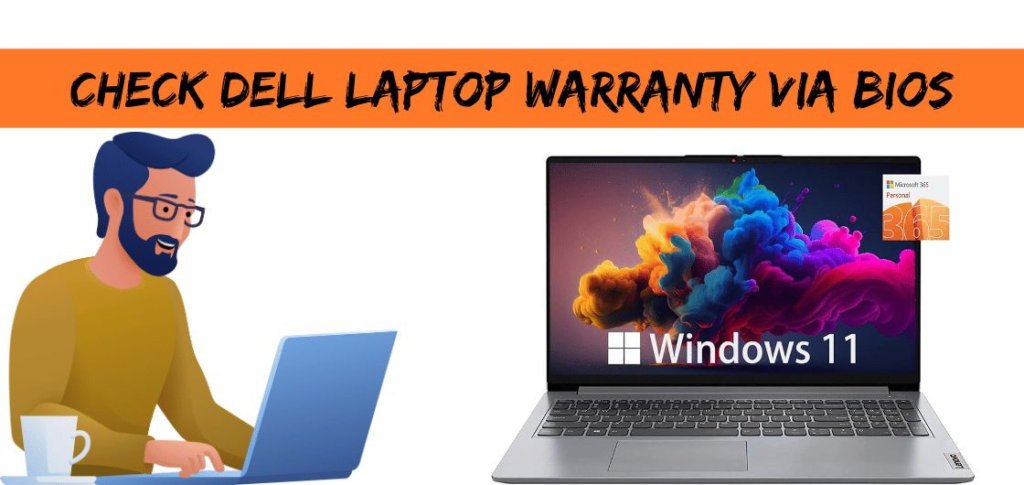 Check Dell Laptop Warranty via BIOS