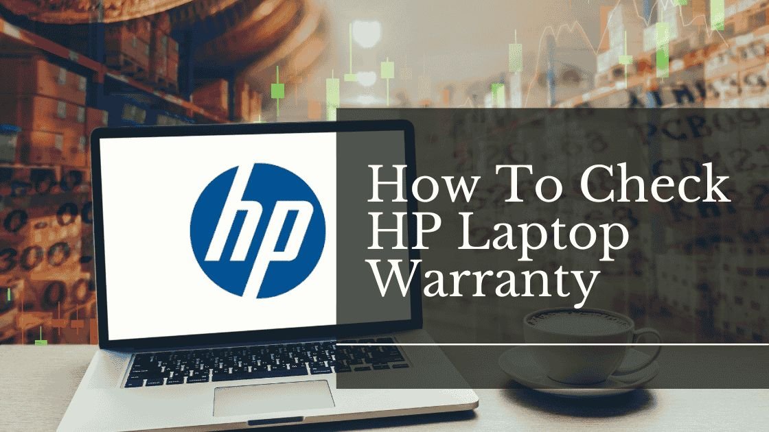 How to Check HP Laptop Warranty