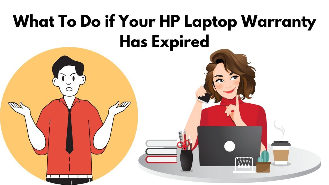 What to Do if Your HP Laptop Warranty Has Expired