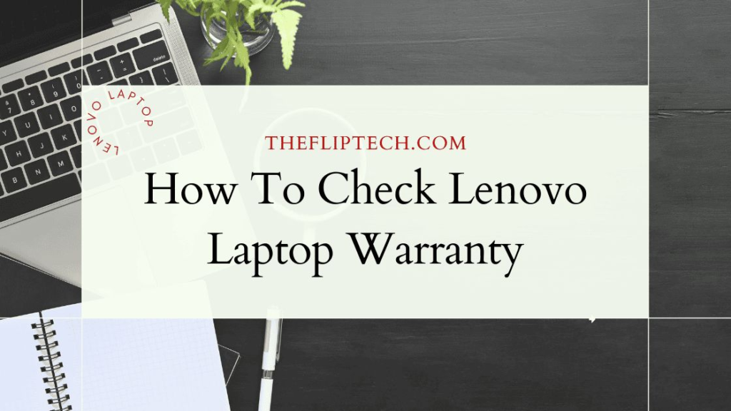 How To Check Lenovo Laptop Warranty