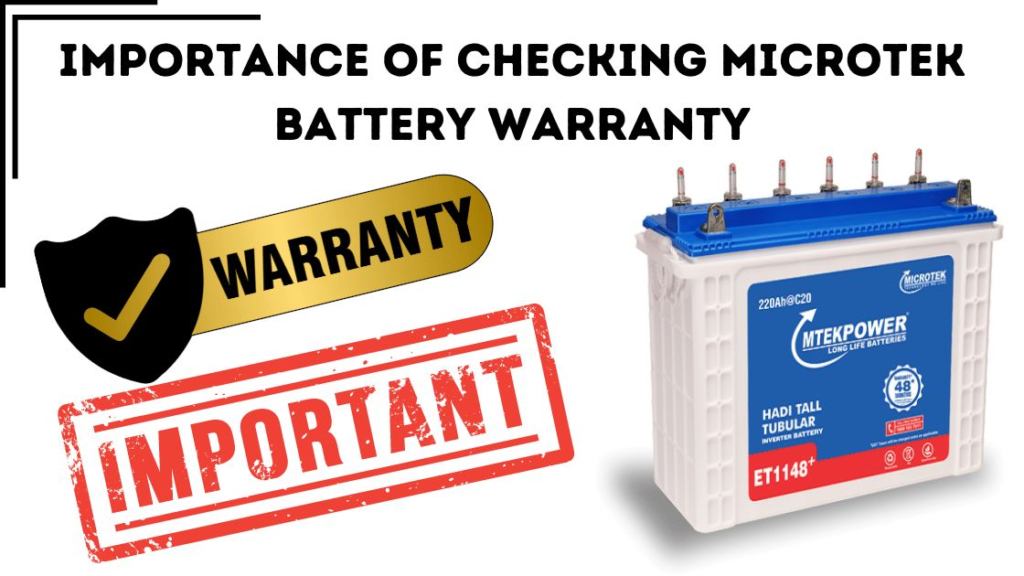 Importance of Checking Microtek Battery Warranty