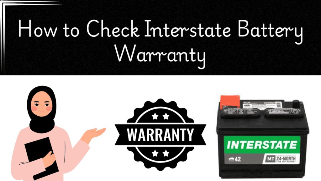 How to Check Interstate Battery Warranty