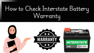 How to Check Interstate Battery Warranty