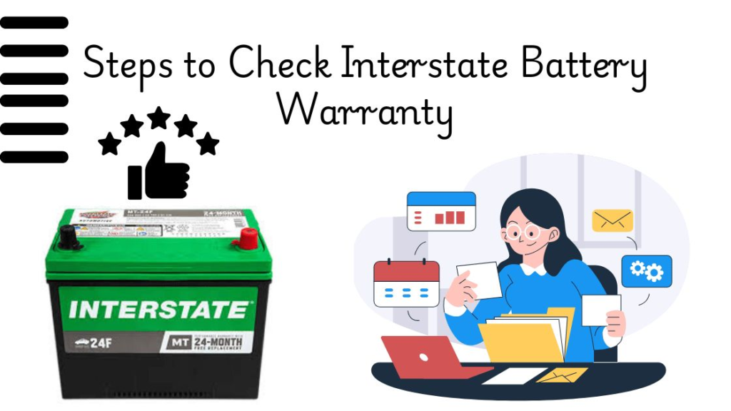 Steps to Check Interstate Battery Warranty