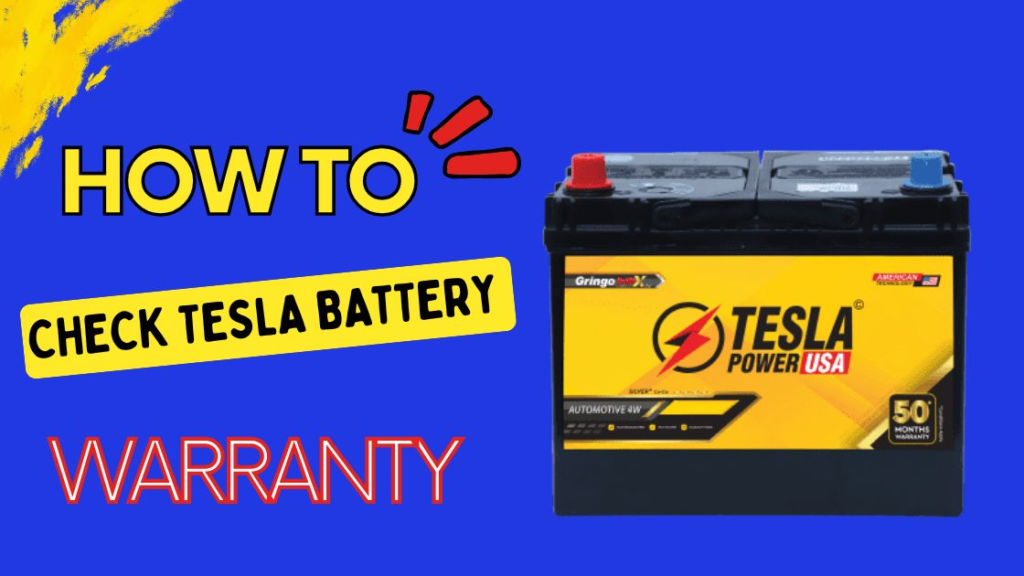 How to Check Tesla Battery Warranty