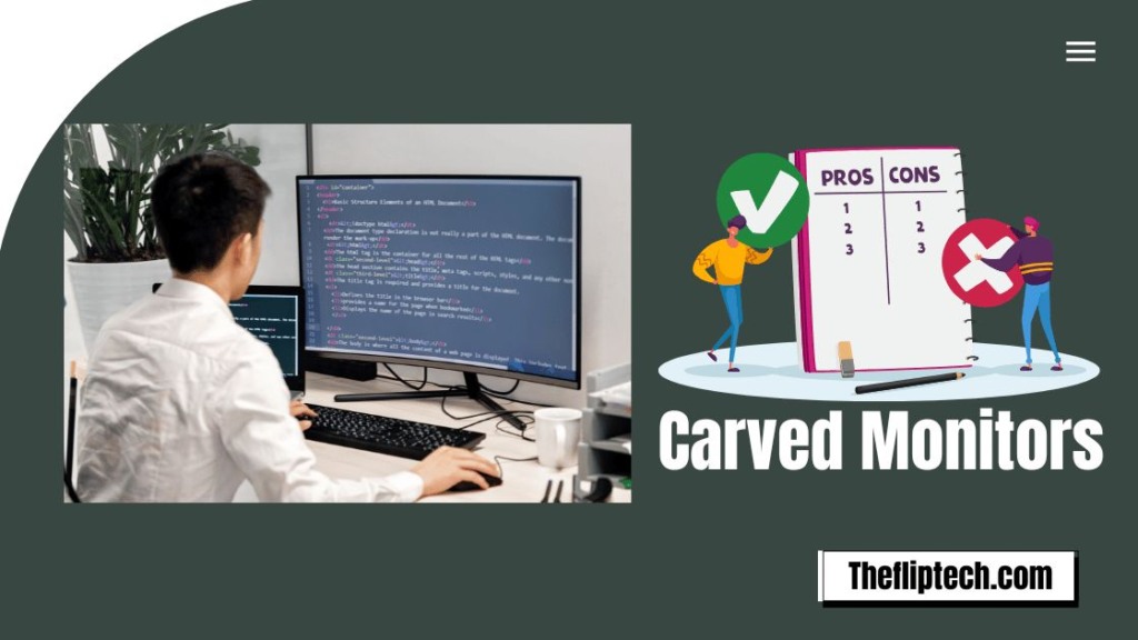 The Pros and Cons of Curved Monitors