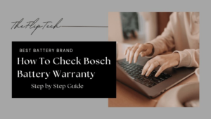 How To Check bosch battery Warranty