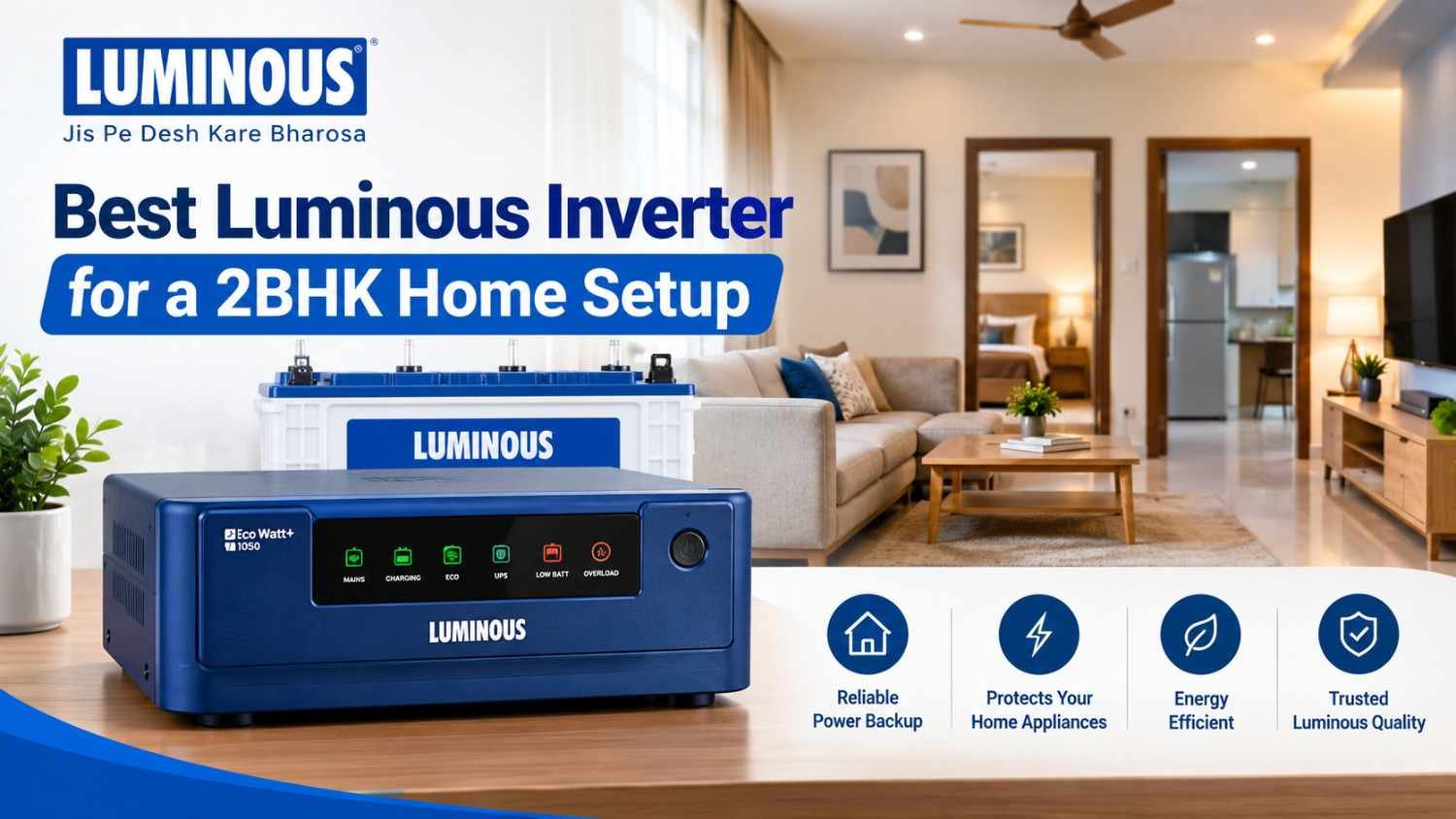 Best Luminous Inverter for a 2BHK Home Setup